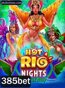Descubra o Fascinante Mundo de HotRioNightsBonusBuy e a Experiência 385bet